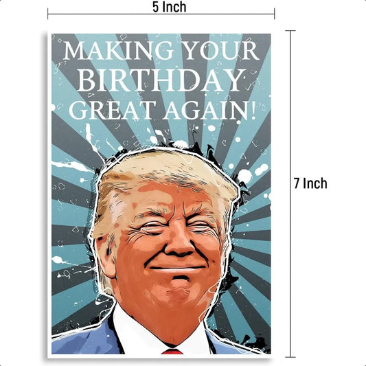 Trump Funny Birthday Card – Hilarious Gift for 40th, 50th, 60th, 65th, 70th, 75th, 80th Birthdays